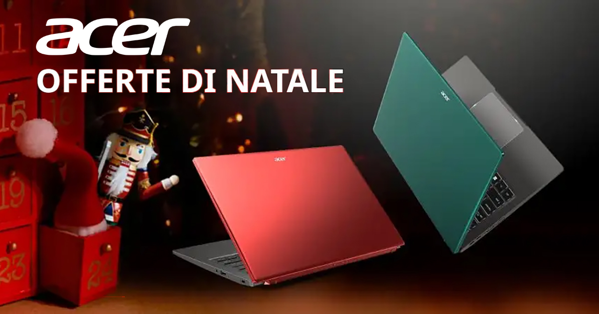 Offerte di Natale Acer 2024