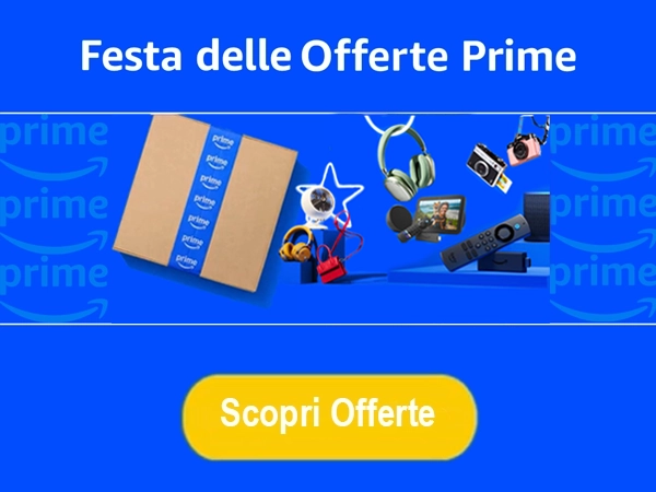 Festa Offerte Prime Amazon